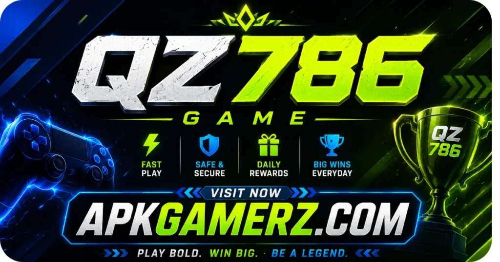 QZ786 GAME FREE BONUS 