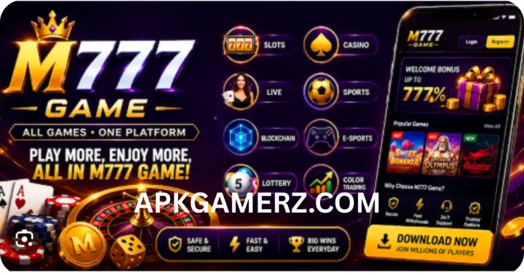 M777 Game Download for Free Earning .