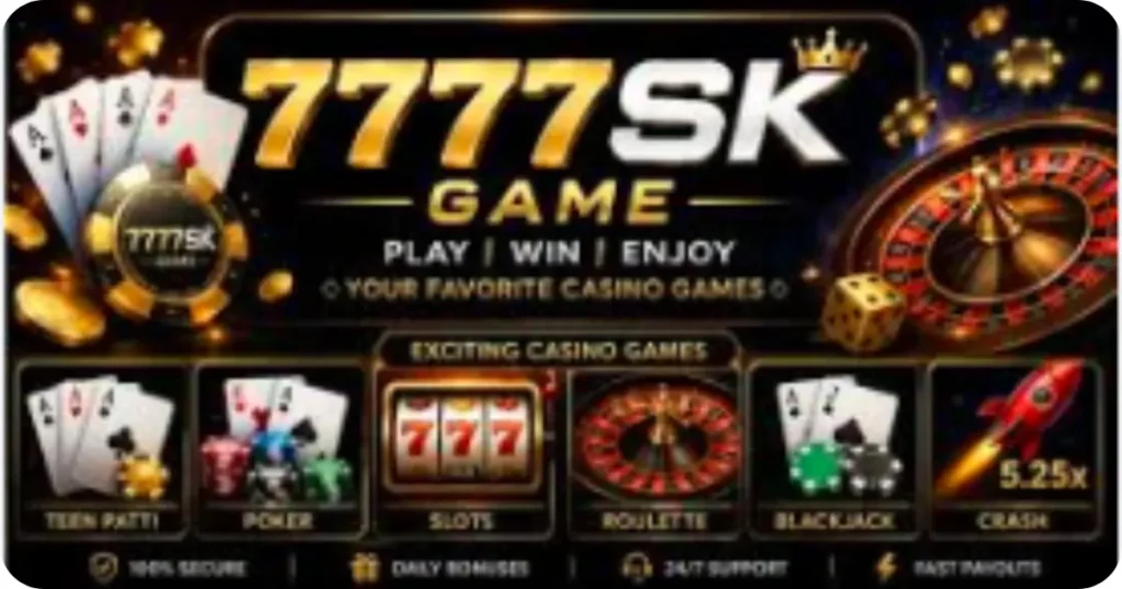 7777SK Game for free Bonus and Register this game 