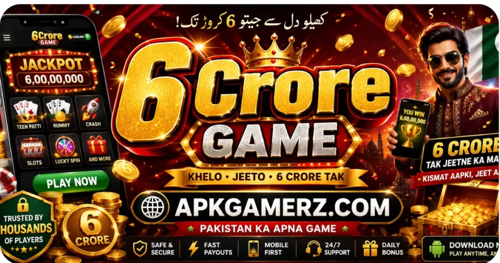 6Crore Game for Free Earning App