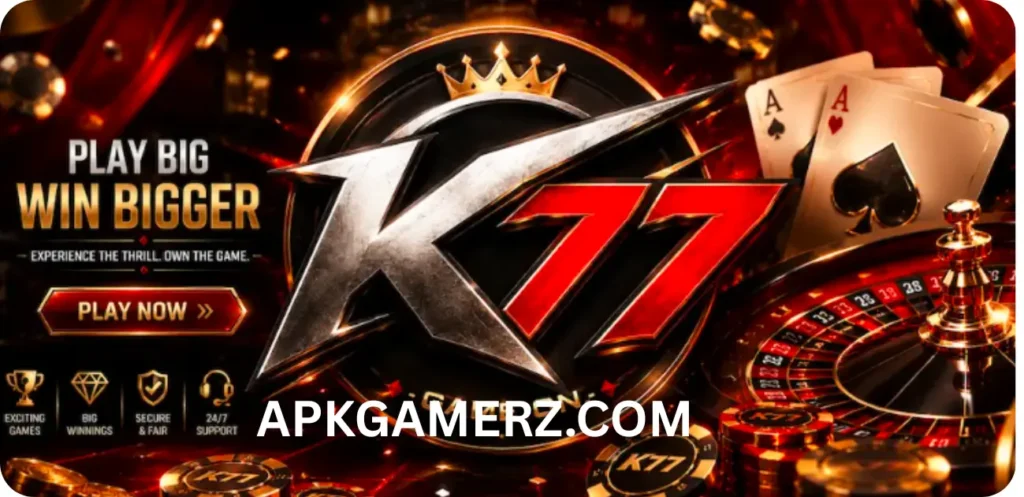 K77 Slot New Real Earning App.