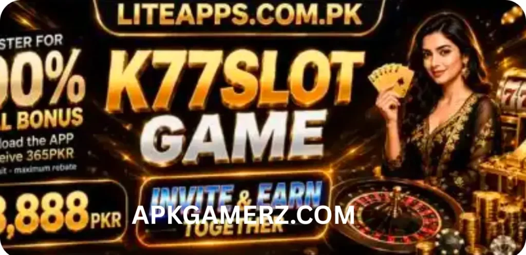K77 Slot for Free Bonus and Earning App.