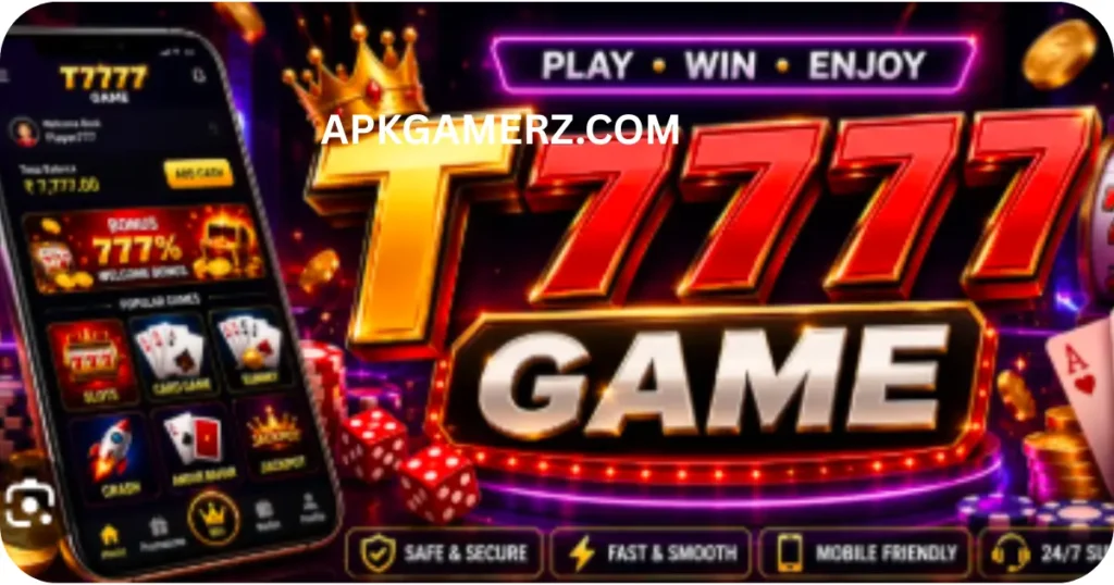 T7777 Game for New real Earning 